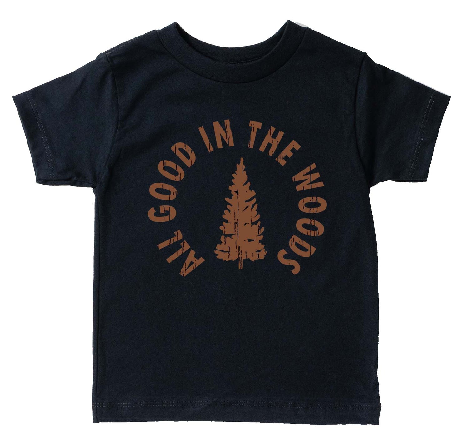 All Good in the Woods Tee